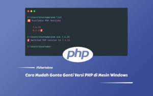 Cara Mudah Gonta Ganti Versi PHP di Mesin Windows Menggunakan PVM